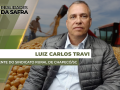 Luiz Carlos Travi - Presidente do Sind. Rural de Chapecó/SC