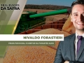 Nivaldo Forastieri - Produtor Rural e Diretor da Foraster Agro