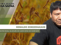 Ronaldo Zokezomaiake - Produtor Rural na região de Campo Novo do Parecis/MT