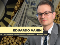 Eduardo Vanin - Analista de Mercado da Agrinvest