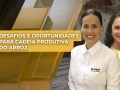 Graziela Morais e Andressa Silva - Ger. de MKT de Cultivos Arroz e Trigo BASF e Dir. Executiva Abiarroz