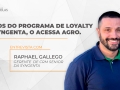 Raphael Gallego - Gerente  de CRM da Syngenta