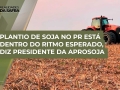 Eduardo Costa Cassiano - Presidente da Aprosoja PR
