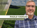 Paulo Vargas - Vice-Presidente do Sindicato Rural de Carazinho/RS