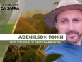 Ademilson Tonin - Produtor Rural de David Canabarro/RS