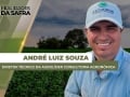 André Luiz Souza - Diretor Técnico da AgroLíder Consultoria Agronômica