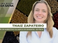 Thaiz Zapateiro - Gerente de Marketing da marca de sementes Soytech