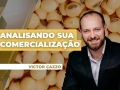 Analisando Sua Comercialização - com Victor Cazzo