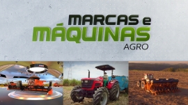 Marcas e Máquinas Agro; destaque para a Mahindra, Case e Jacto