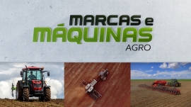 Produtividade, tecnologia e novas práticas agrícolas no Marcas e Máquinas Agro.