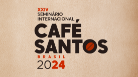 XXIV Seminário Internacional Café Santos
