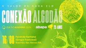 Conexão Algodão | Dia do Algodão Abapa 2025