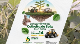 Lançamento da Colheita da Soja | Aprosoja Pará
