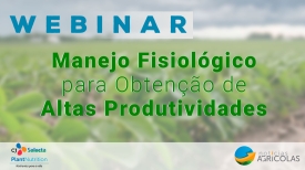 Webinar Manejo Fisiológico para obtenção de altas produtividades