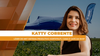 Katty Corrente - Líder de MKT Sistema Produtivo Hortifruti, Cana e Café da BASF