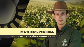 Matheus Pereira - Sócio-Diretor da Pátria Agronegócios