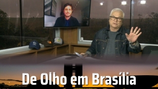 Tempo  & Dinheiro - De olho em Brasília, com Renato Dias