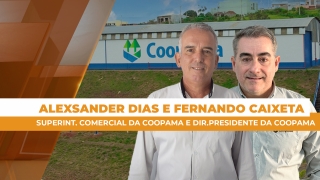 Alexsander Dias e Fernando Caixeta - Superint. Comercial da Coopama e Dir.Presidente da Coopama