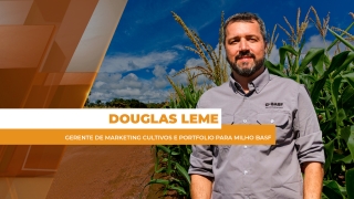 Douglas Leme - Gerente de Marketing Cultivos e Portfolio para Milho BASF