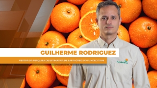 Guilherme Rodriguez - Gestor da Pesquisa de Estimativa de Safra (PES) do Fundecitrus
