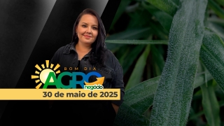 Bom Dia Agro - Com Carla Mendes