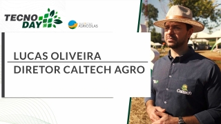 Lucas Oliveira - Diretor Caltech Agro