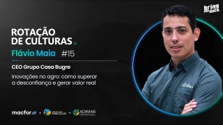 Flávio Maia - CEO Grupo Casa Bugre