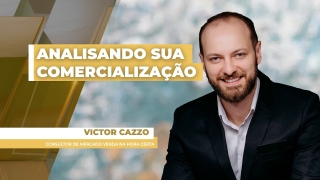 Analisando Sua Comercialização - com Victor Cazzo
