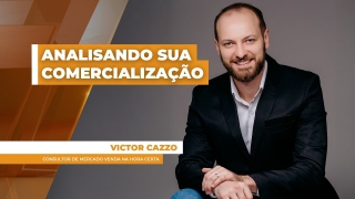 Analisando Sua Comercialização - com Victor Cazzo