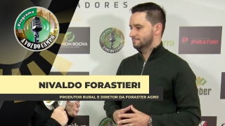 Nivaldo Forastieri - Produtor Rural e Diretor da Foraster Agro