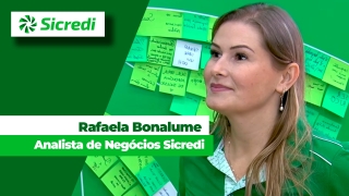 Rafaela Bonalume - Analista de Negócios Sicredi