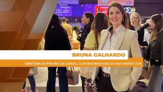 Bruna Galhardo - Diretora de pricing da Cargill e patrocinadora do Movimento EVA