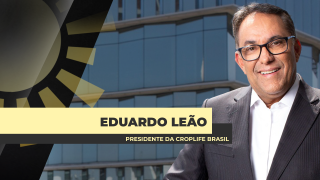 Eduardo Leão - Presidente da CropLife Brasil