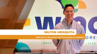 Nilton Mesquita - Diretor de Relações Institucionais da Acrimat