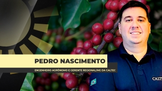 Pedro Nascimento - Engenheiro Agrônomo e Gerente regional/MG da Caltec