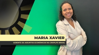 Maria Xavier - Gerente de Assuntos Econômicos na CropLife Brasil