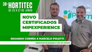 Marcelo Poletti - CEO da Promip e Eduardo Corrêa - Produtor de Banana