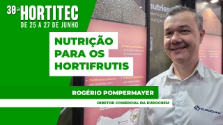 Rogério Pompermayer - Diretor Comercial da Eurochem