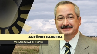 Antônio Cabrera - Produtor Rural e Ex-Ministro