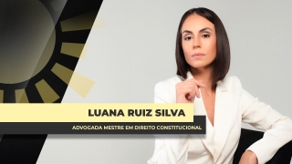 Luana Ruiz Silva - Advogada mestre em Direito Constitucional