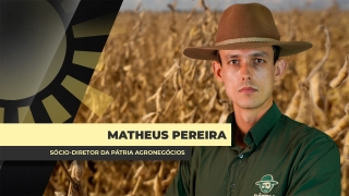 Matheus Pereira - Sócio-Diretor da Pátria Agronegócios