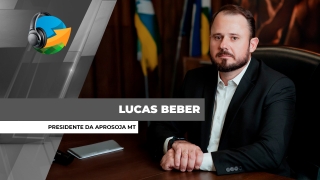 Lucas Costa Beber - Presidente da Aprosoja MT