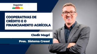 Cledir Magri - Pres.  Sistema Cresol