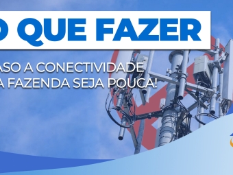 O-que-fazer-caso-a-conectividade-na-fazenda-seja-pouca