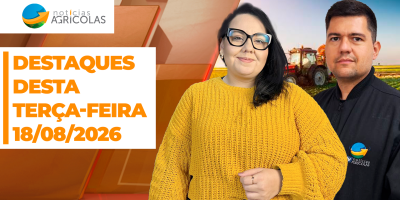 Boa Tarde Agronegócio - Confira os principais destaques desta terça-feira (18)