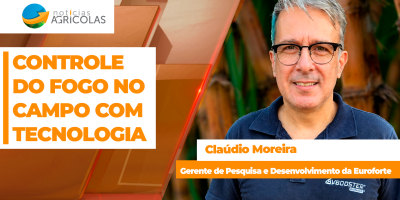 Incêndios no campo podem ser controlados de forma mais eficiente com tecnologia retardante e supressora do fogo