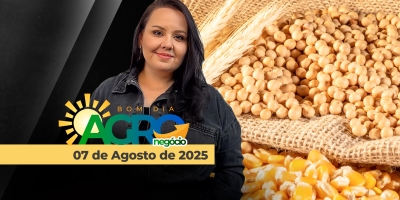 Bom Dia Agro 07/08/2025 - Setores impactados pelas tarifas dos EUA, exportações recordes de carne, política, economia e a safra 25/26 de soja do BR
