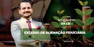 Excesso de alienação fiduciária: qual a consequência?