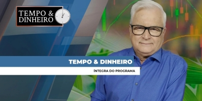 TEMPO & DINHEIRO EDIÇÃO 18-11-2025