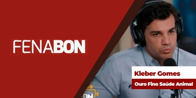 Podcast Conexão BN recebe Kleber Gomes, CEO da Ourofino Saúde Animal